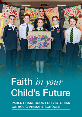 Click here to view the Parent handbook for Victorian catholic primary schools