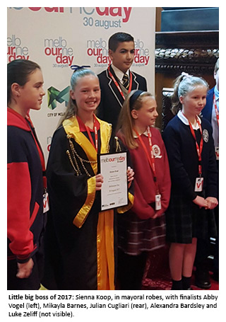 Image: Little big boss of 2017: Sienna Koop, in mayoral robes, with finalists Abbey Vogel (left), Mikayla Barnes, Julian Cugliari (rear), Alexandra Bardsley and Luke Zeliff (not visible).